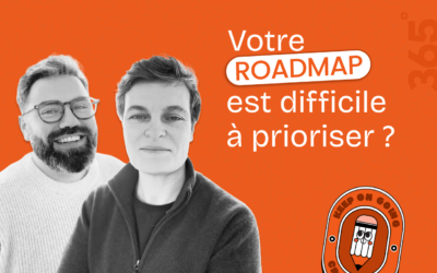 Votre roadmap est difficile à prioriser ?… problème de stratégie produit ou de priorisation ?