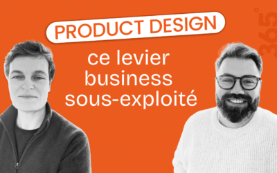 Product Design : ce levier business sous-exploité